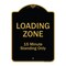 Signmission Designer Series-Loading Zone 15 Minutes Standing Only, 24" x 18", BG-1824-9833 A-DES-BG-1824-9833 - alternate 1